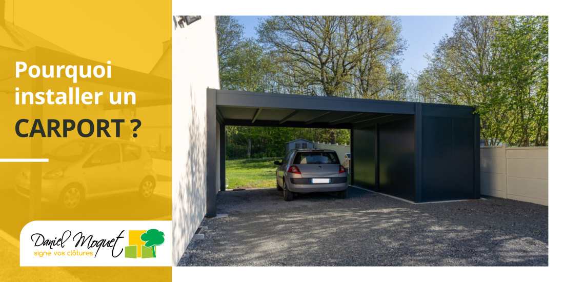 Pourquoi installer un carport chez soi ?
