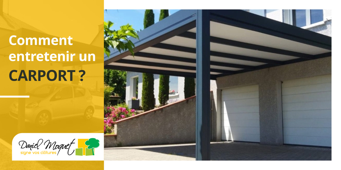 Entretenir son carport : nos conseils