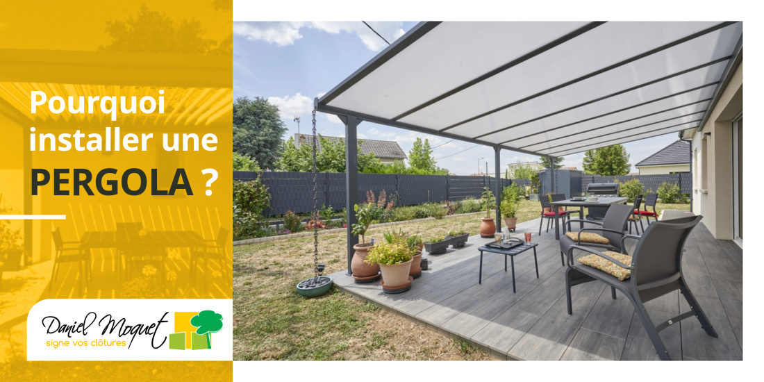 Pourquoi installer une pergola chez soi ?