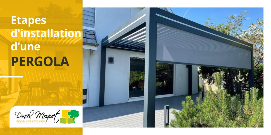 Les &eacute;tapes d&rsquo;installation d&rsquo;une pergola