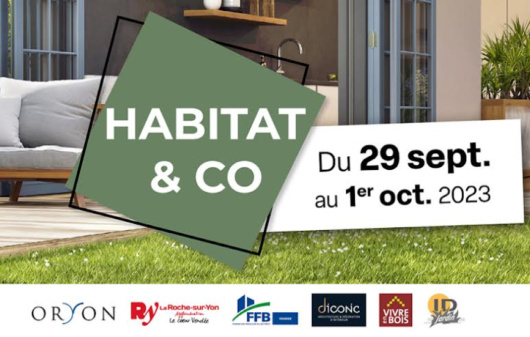 Salon Habitat & Co -La Roche sur Yon 2023