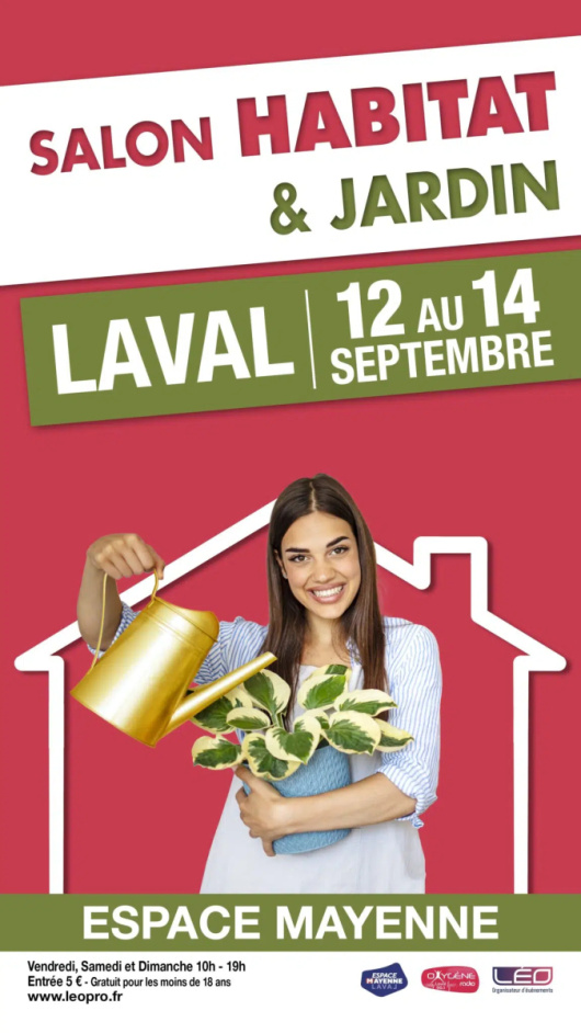 Retrouvez nous au Salon de l'habitat et du jardin à l'Espace Mayenne