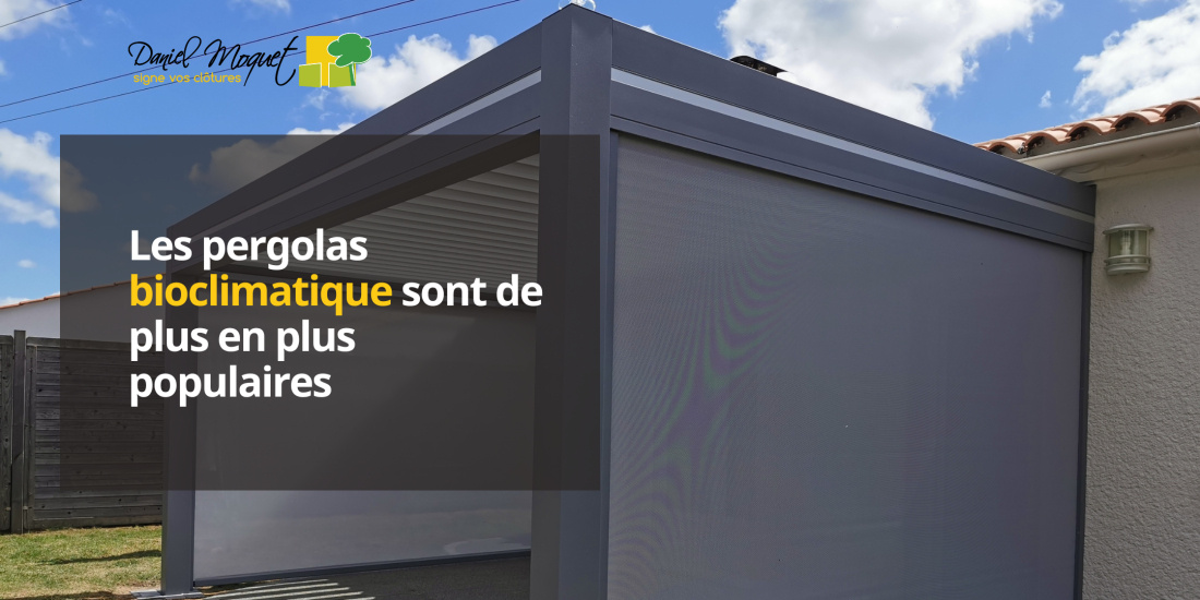 Les pergolas bioclimatiques sont de plus en plus populaires en France