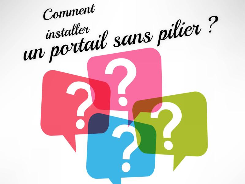 Comment installer un portail sans pilier ?